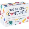JUEGO MESA QUÉ ME ESTÁS CONTAINER