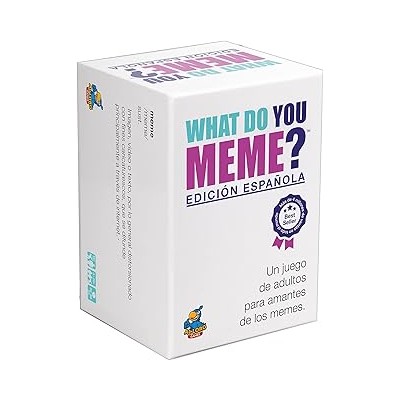 WHAT DO YOU MEME?
