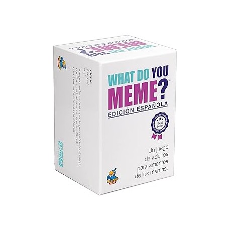WHAT DO YOU MEME?